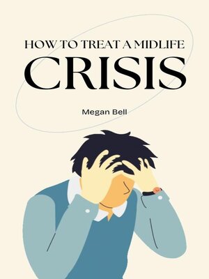 cover image of How to Treat a Midlife Crisis
